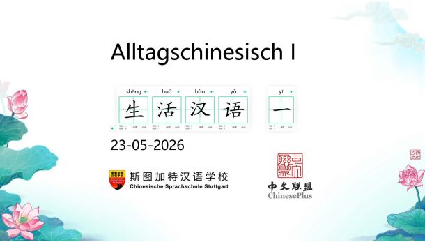 Chinesisch Unterricht 23.05.2026